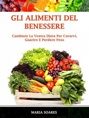 cover image of Gli Alimenti del Benessere